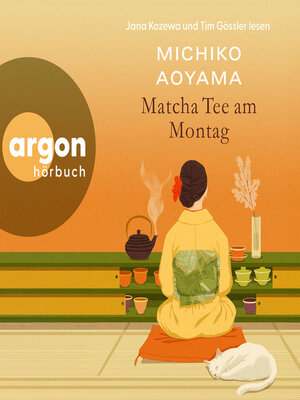 cover image of Matcha Tee am Montag (Ungekürzte Lesung)